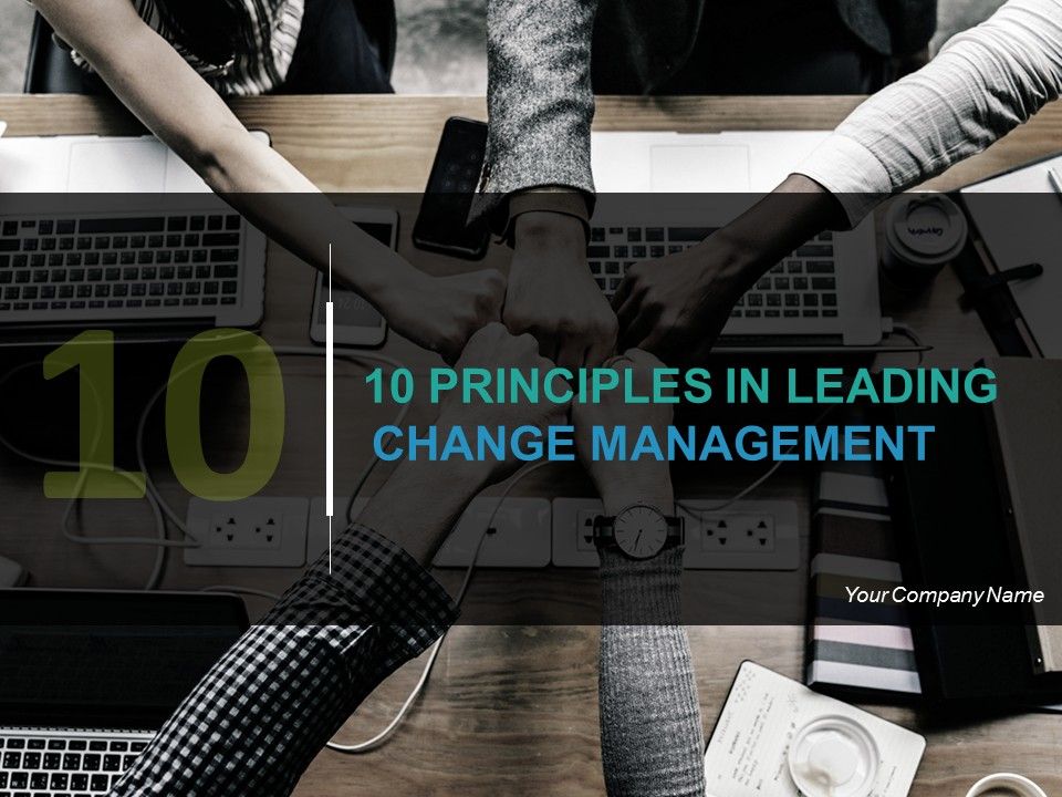 10_Principles_In_Leading_Change_Management_Ppt_PowerPoint_Presentation_Complete_Deck_With_Slides_Slide_1.jpg