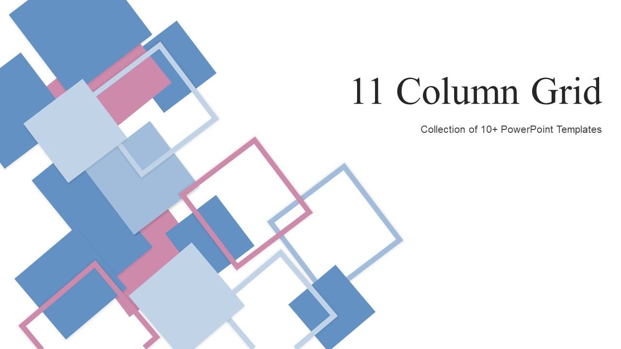 11_Column_Grid_Ppt_PowerPoint_Presentation_Complete_Deck_With_Slides_Slide_1.jpg