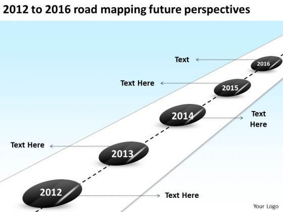 2012_to_2016_road_mapping_future_perspectives_powerpoint_templates_ppt_slides_graphics_1.jpg