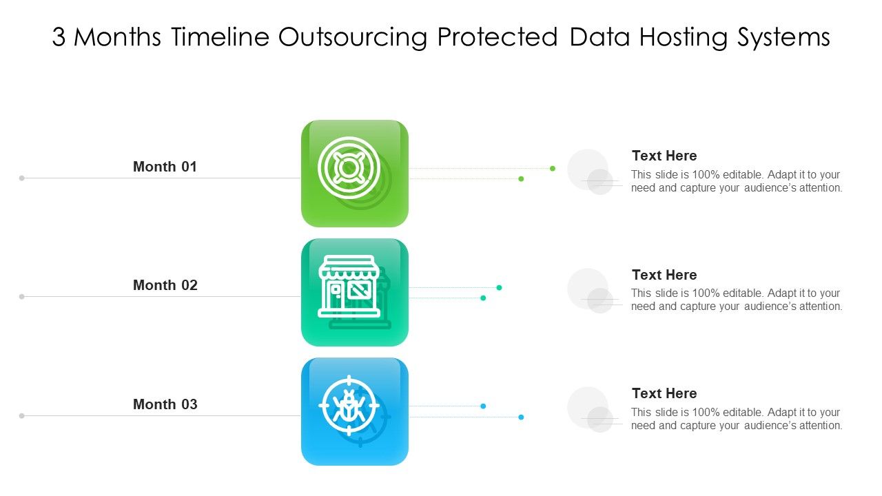 3_Months_Timeline_Outsourcing_Protected_Data_Hosting_Systems_Ppt_PowerPoint_Presentation_File_Slides_PDF_Slide_1.jpg