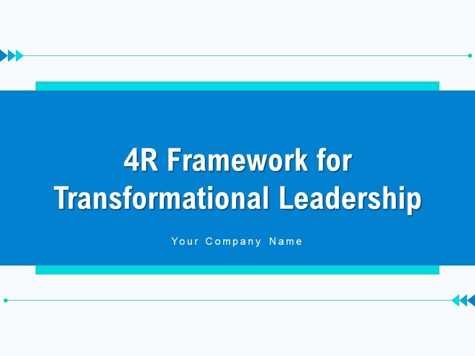 4R_Framework_For_Transformational_Leadership_Strategy_Ppt_PowerPoint_Presentation_Complete_Deck_Slide_1.jpg