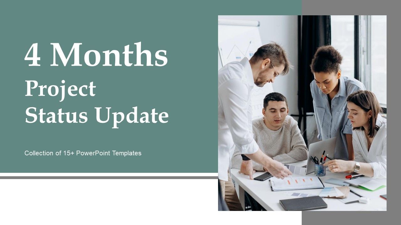 4_Months_Project_Status_Update_Ppt_PowerPoint_Presentation_Complete_Deck_With_Slides_Slide_1.jpg