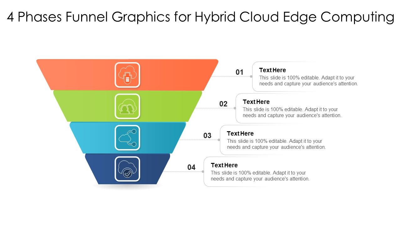 4_Phases_Funnel_Graphics_For_Hybrid_Cloud_Edge_Computing_Ppt_PowerPoint_Presentation_File_Ideas_PDF_Slide_1.jpg