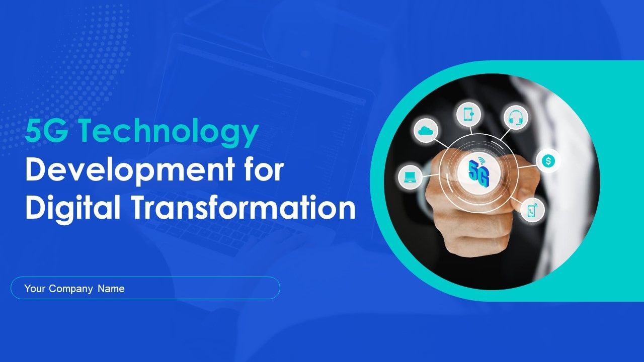5G_Technology_Development_For_Digital_Transformation_Ppt_PowerPoint_Presentation_Complete_With_Slides_Slide_1.jpg