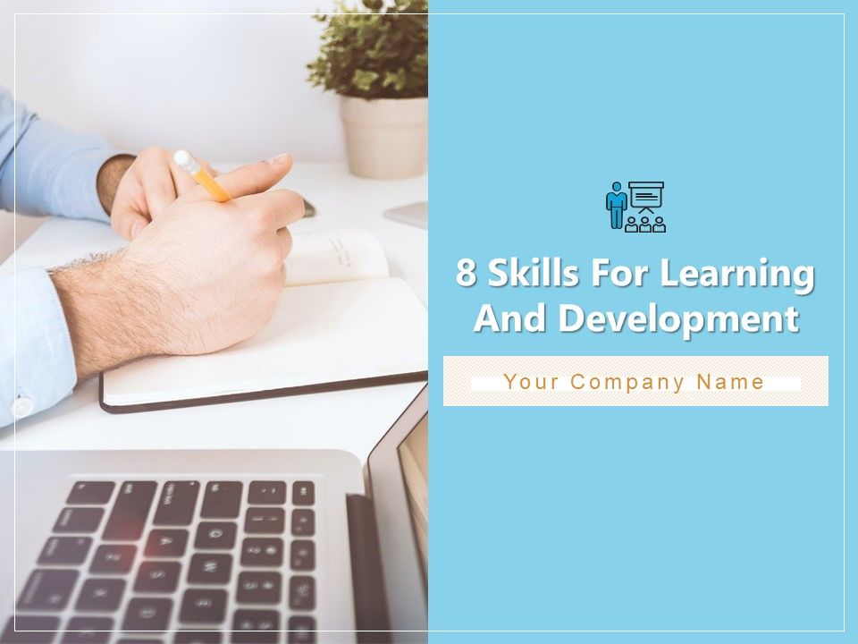 8_Skills_For_Learning_And_Development_Financial_Management_Networking_Ppt_PowerPoint_Presentation_Complete_Deck_Slide_1.jpg