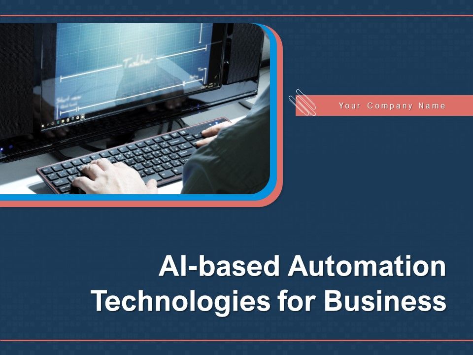 AI_Based_Automation_Technologies_For_Business_Ppt_PowerPoint_Presentation_Complete_Deck_With_Slides_Slide_1.jpg