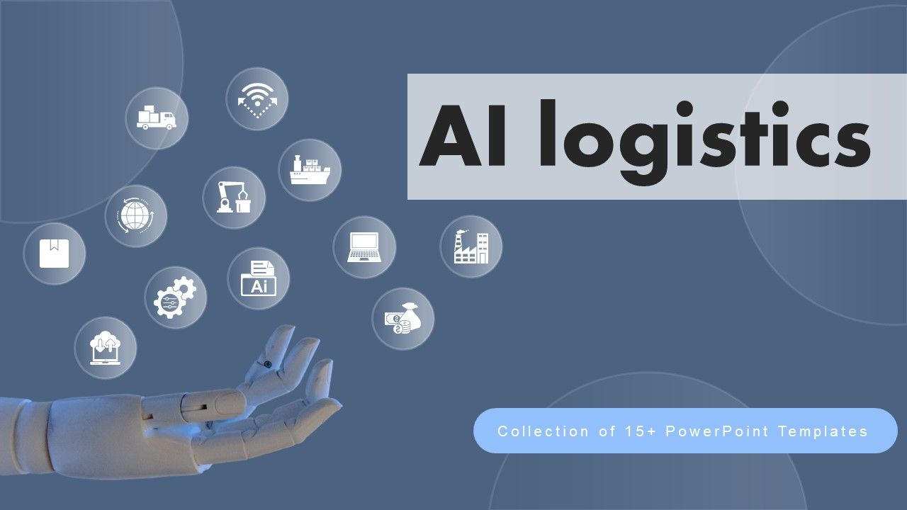 AI_Logistics_Ppt_PowerPoint_Presentation_Complete_Deck_With_Slides_Slide_1.jpg