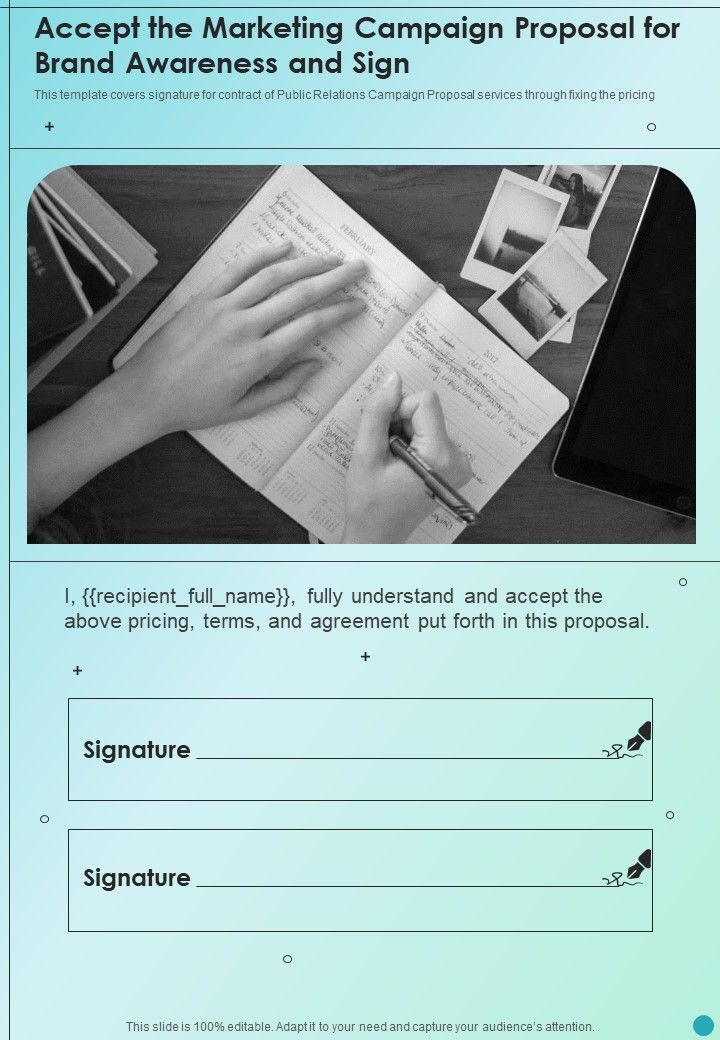 Accept The Marketing Campaign Proposal For Brand Awareness And Sign One Pager Sample Example Document Slide01