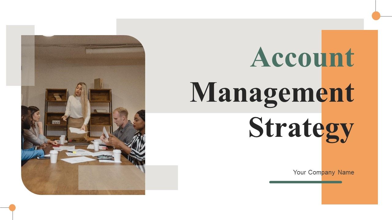 Account_Management_Strategy_Ppt_PowerPoint_Presentation_Complete_Deck_With_Slides_Slide_1.jpg
