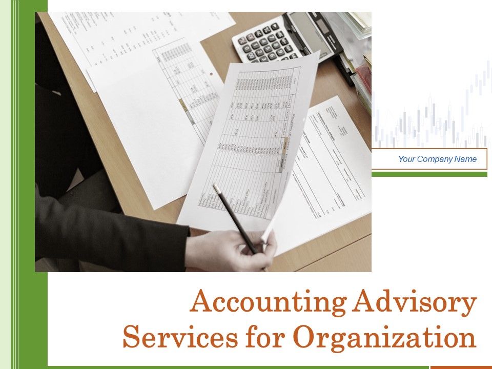 Accounting_Advisory_Services_For_Organization_Ppt_PowerPoint_Presentation_Complete_Deck_With_Slides_Slide_1.jpg