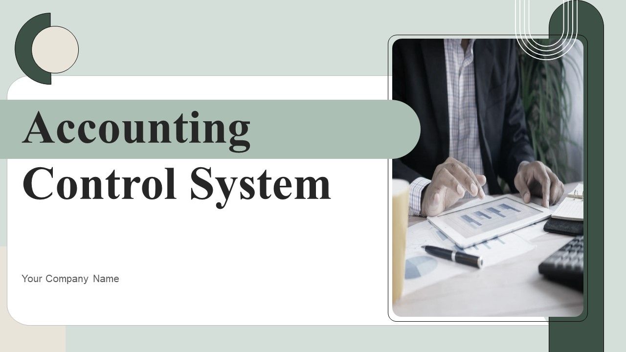 Accounting_Control_System_Ppt_PowerPoint_Presentation_Complete_Deck_With_Slides_Slide_1.jpg