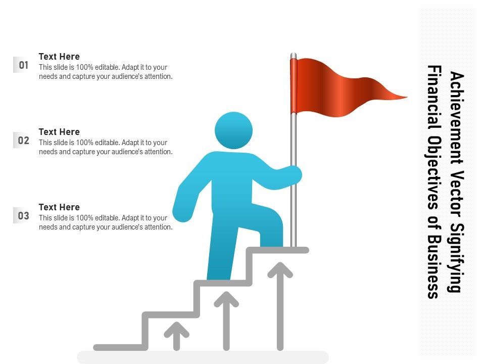 Achievement_Vector_Signifying_Financial_Objectives_Of_Business_Ppt_PowerPoint_Presentation_Gallery_Example_Topics_PDF_Slide_1.jpg
