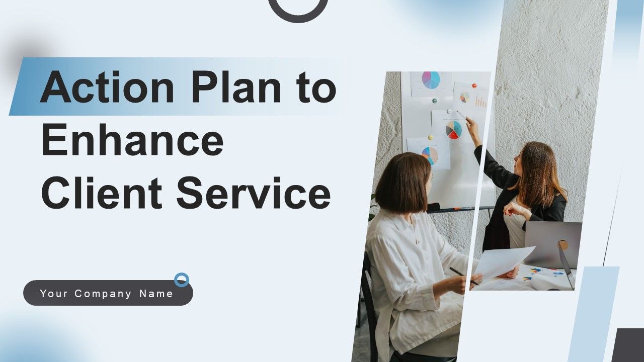 Action_Plan_To_Enhance_Client_Service_Ppt_PowerPoint_Presentation_Complete_Deck_With_Slides_Slide_1.jpg