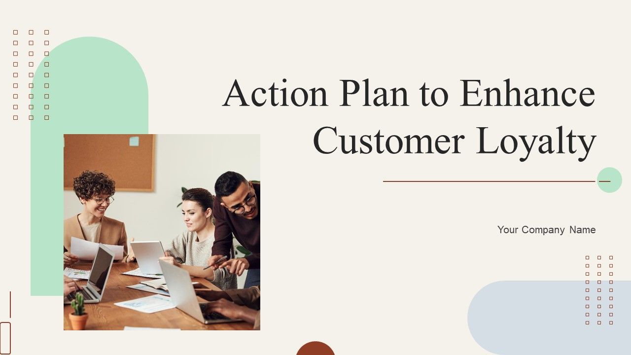 Action_Plan_To_Enhance_Customer_Loyalty_Ppt_PowerPoint_Presentation_Complete_Deck_With_Slides_Slide_1.jpg