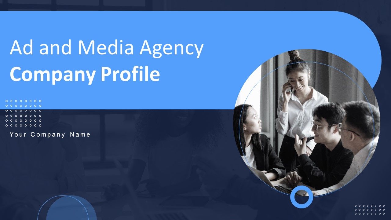 Ad_And_Media_Agency_Company_Profile_Ppt_PowerPoint_Presentation_Complete_Deck_With_Slides_Slide_1.jpg