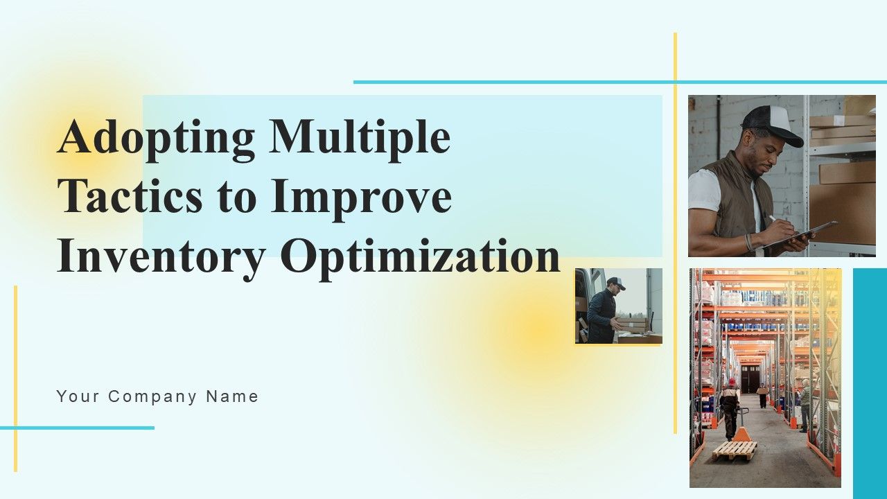 Adopting_Multiple_Tactics_To_Improve_Inventory_Optimization_Ppt_PowerPoint_Presentation_Complete_Deck_With_Slides_Slide_1.jpg