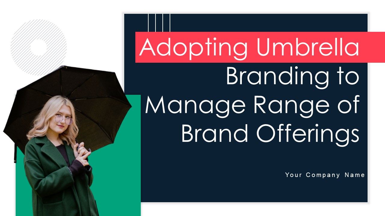 Adopting_Umbrella_Branding_To_Manage_Range_Of_Brand_Offerings_Ppt_PowerPoint_Presentation_Complete_Deck_With_Slides_Slide_1.jpg