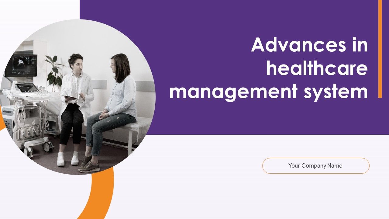 Advances_In_Healthcare_Management_System_Ppt_PowerPoint_Presentation_Complete_With_Slides_Slide_1.jpg