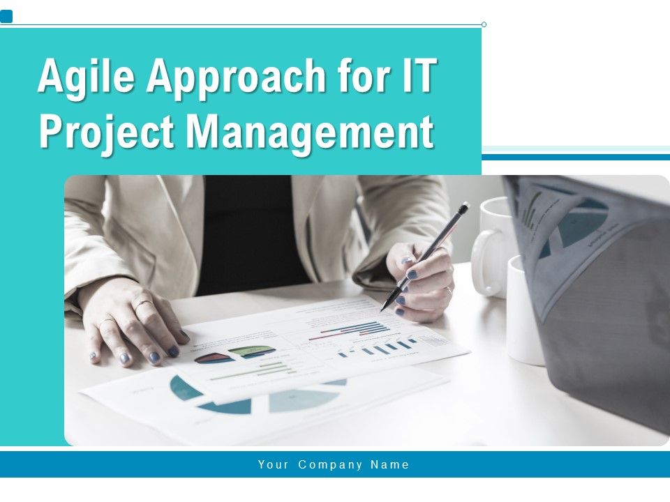 Agile_Approach_For_IT_Project_Management_Ppt_PowerPoint_Presentation_Complete_Deck_With_Slides_Slide_1.jpg
