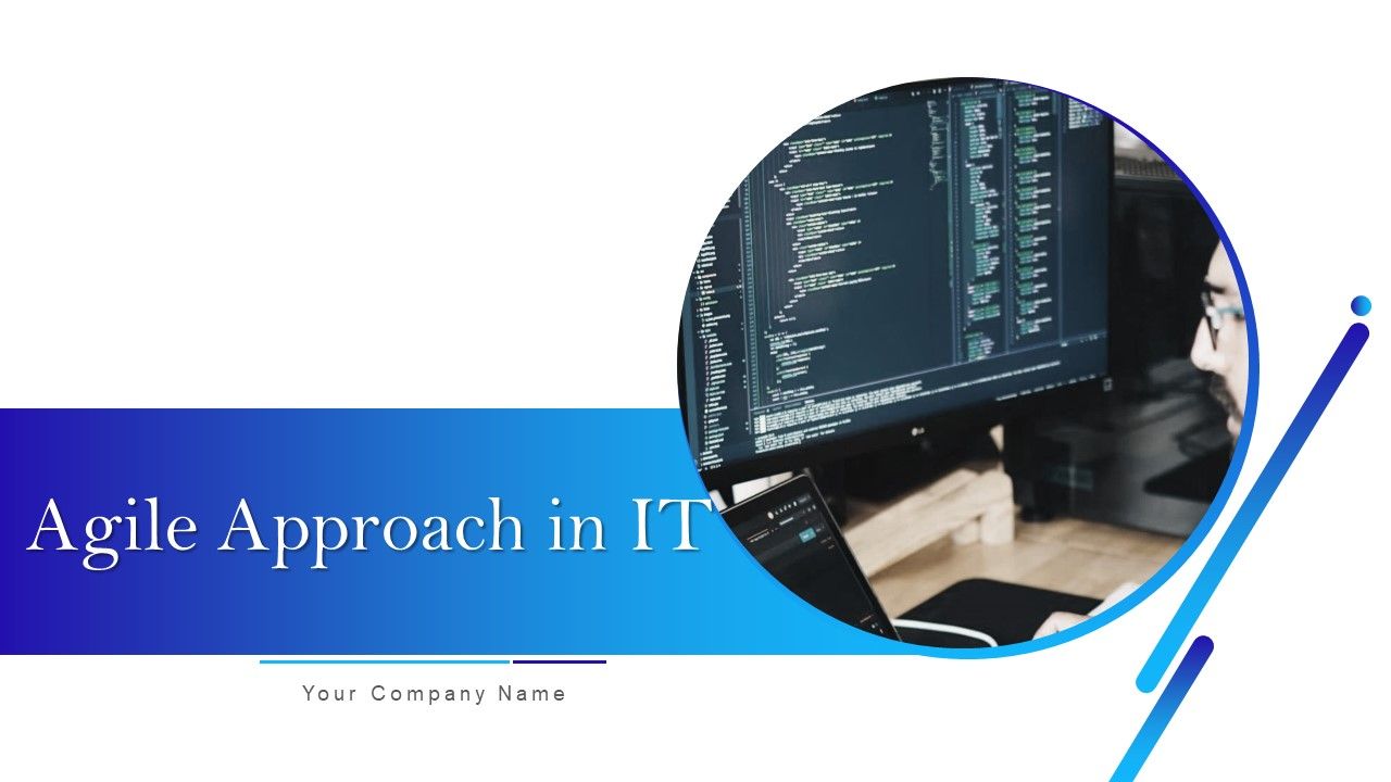 Agile_Approach_In_IT_Ppt_PowerPoint_Presentation_Complete_Deck_With_Slides_Slide_1.jpg