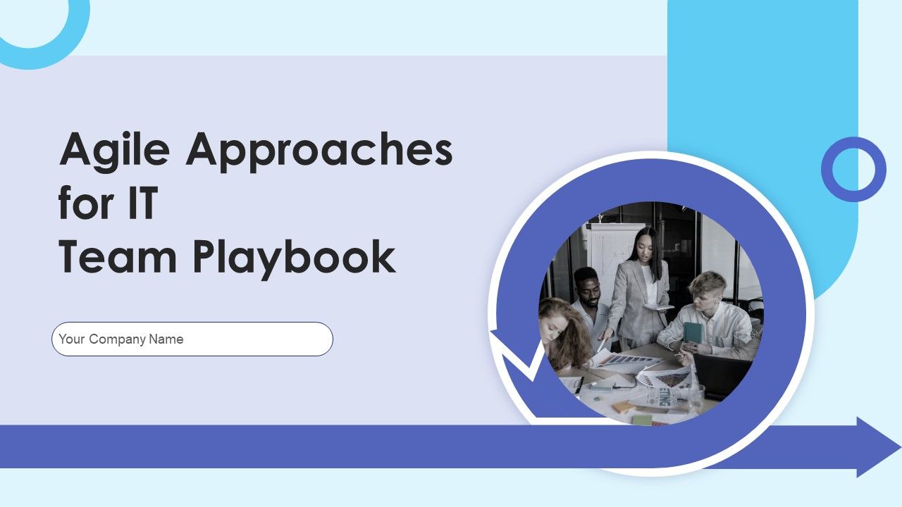 Agile_Approaches_For_IT_Team_Playbook_Ppt_PowerPoint_Presentation_Complete_With_Slides_Slide_1.jpg