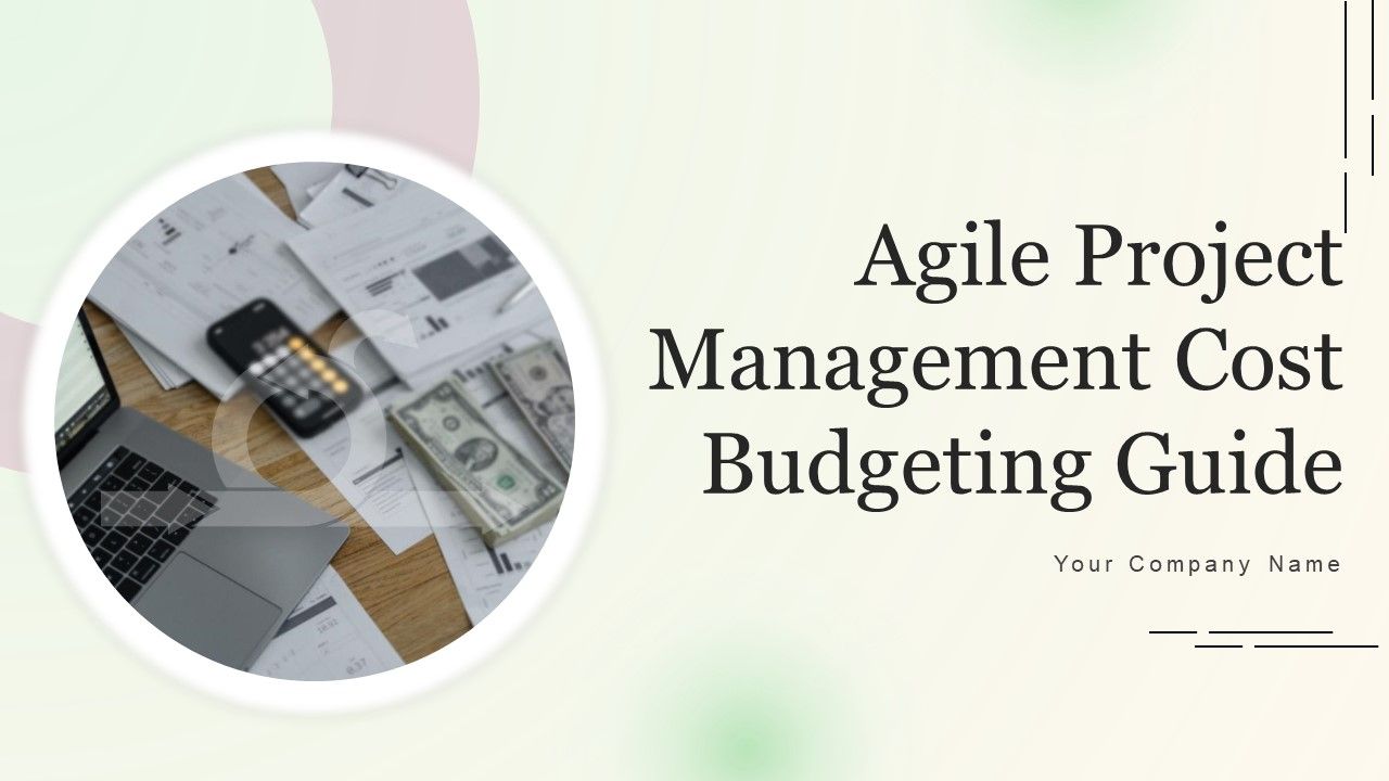 Agile_Project_Management_Cost_Budgeting_Guide_Ppt_PowerPoint_Presentation_Complete_Deck_With_Slides_Slide_1.jpg