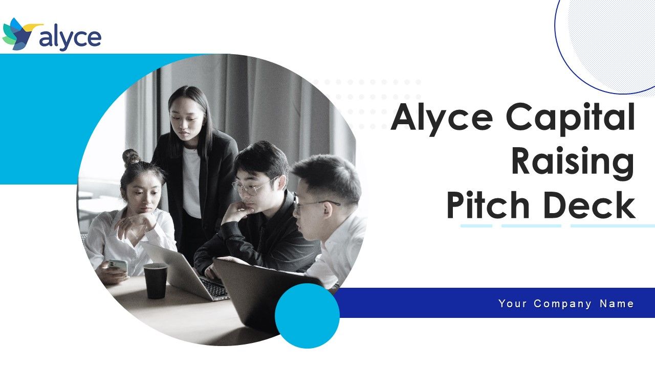 Alyce_Capital_Raising_Pitch_Deck_Ppt_PowerPoint_Presentation_Complete_Deck_With_Slides_Slide_1.jpg