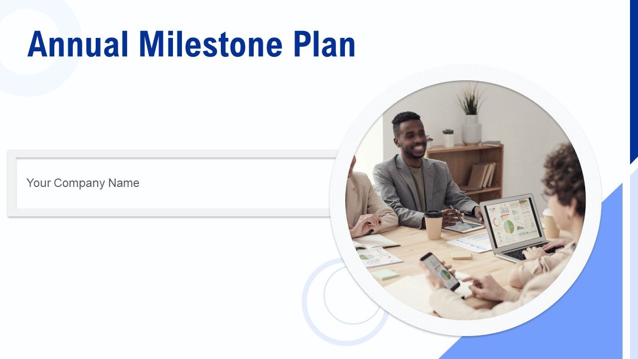 Annual_Milestone_Plan_Ppt_PowerPoint_Presentation_Complete_Deck_With_Slides_Slide_1.jpg