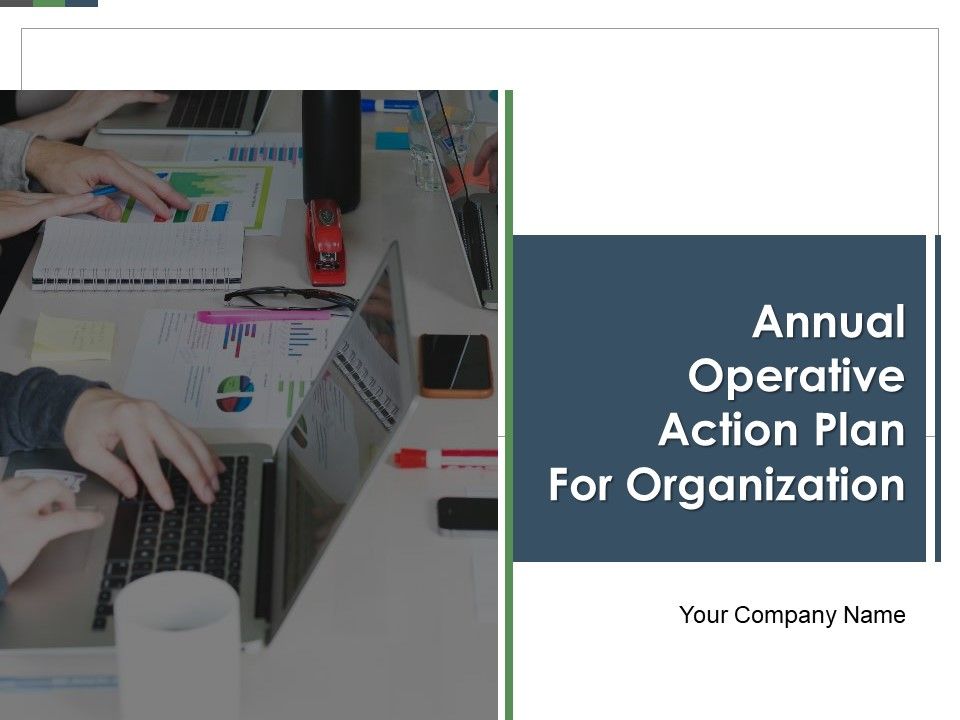 Annual_Operative_Action_Plan_For_Organization_Ppt_PowerPoint_Presentation_Complete_Deck_With_Slides_Slide_1.jpg