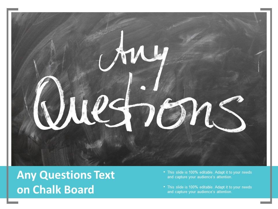 Any_Questions_Text_On_Chalk_Board_Ppt_PowerPoint_Presentation_Pictures_Example_Slide_1.jpg