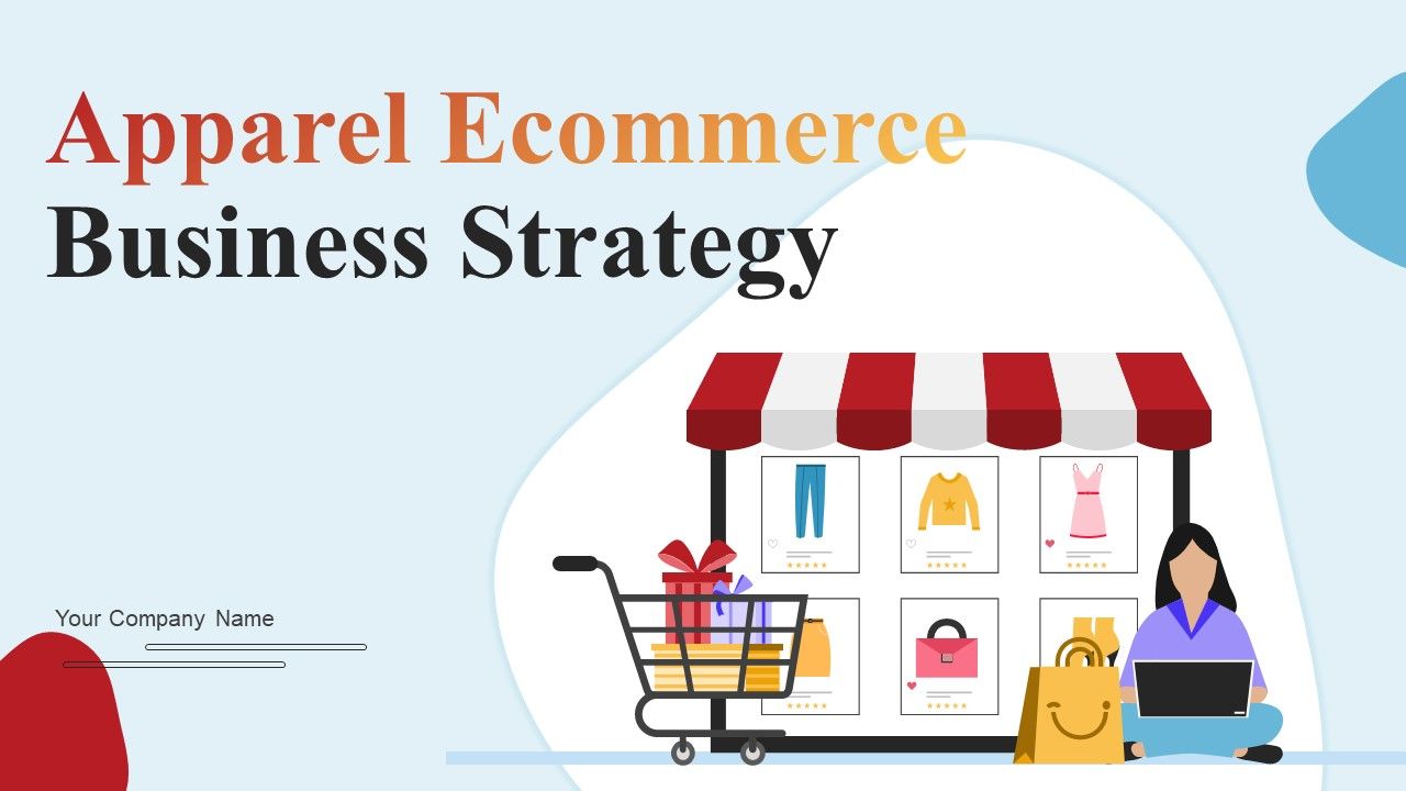 Apparel_Ecommerce_Business_Strategy_Ppt_PowerPoint_Presentation_Complete_Deck_With_Slides_Slide_1.jpg