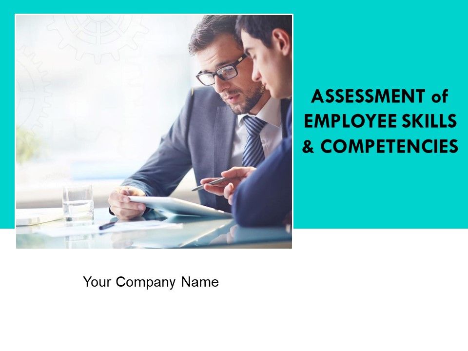 Assessment_Of_Employee_Skills_And_Competencies_Ppt_PowerPoint_Presentation_Complete_Deck_With_Slides_Slide_1.jpg