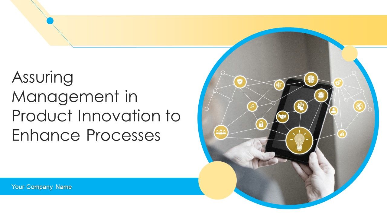 Assuring_Management_In_Product_Innovation_To_Enhance_Processes_Ppt_PowerPoint_Presentation_Complete_Deck_With_Slides_Slide_1.jpg