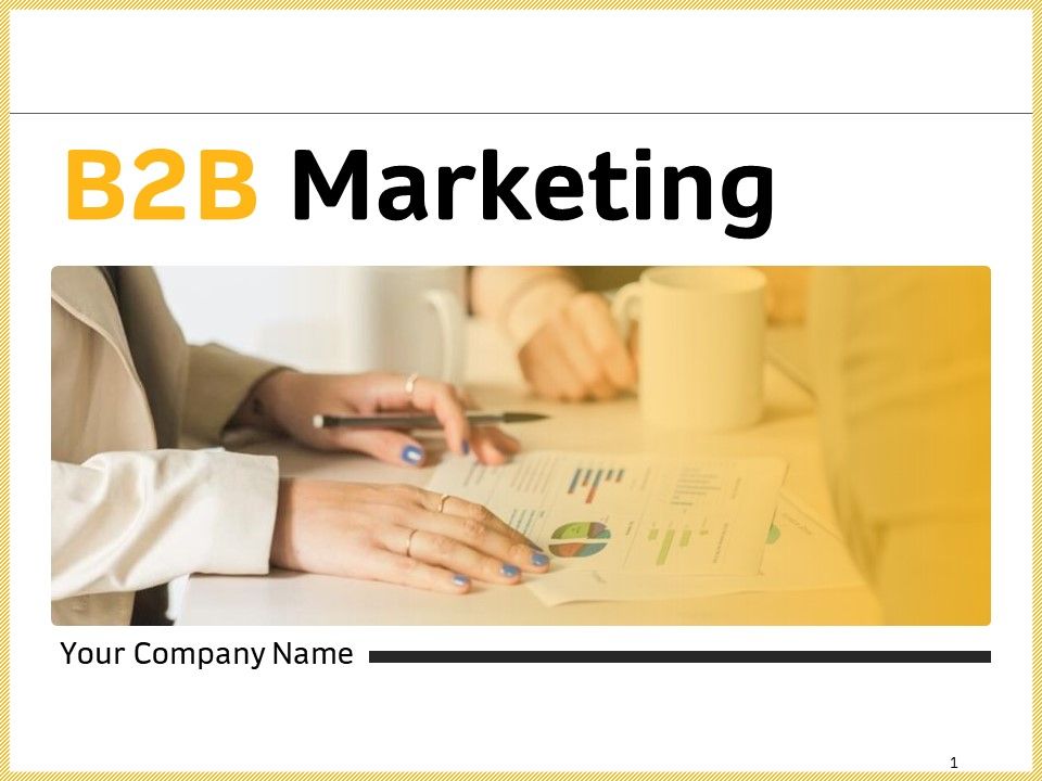 B2B_Marketing_Ppt_PowerPoint_Presentation_Complete_Deck_With_Slides_Slide_1.jpg