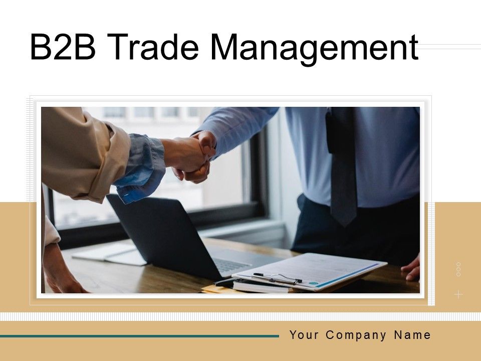 B2B_Trade_Management_Ppt_PowerPoint_Presentation_Complete_Deck_With_Slides_Slide_1.jpg