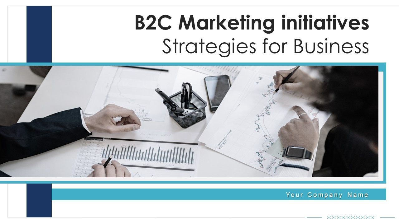 B2C_Marketing_Initiatives_Strategies_For_Business_Ppt_PowerPoint_Presentation_Complete_Deck_With_Slides_Slide_1.jpg