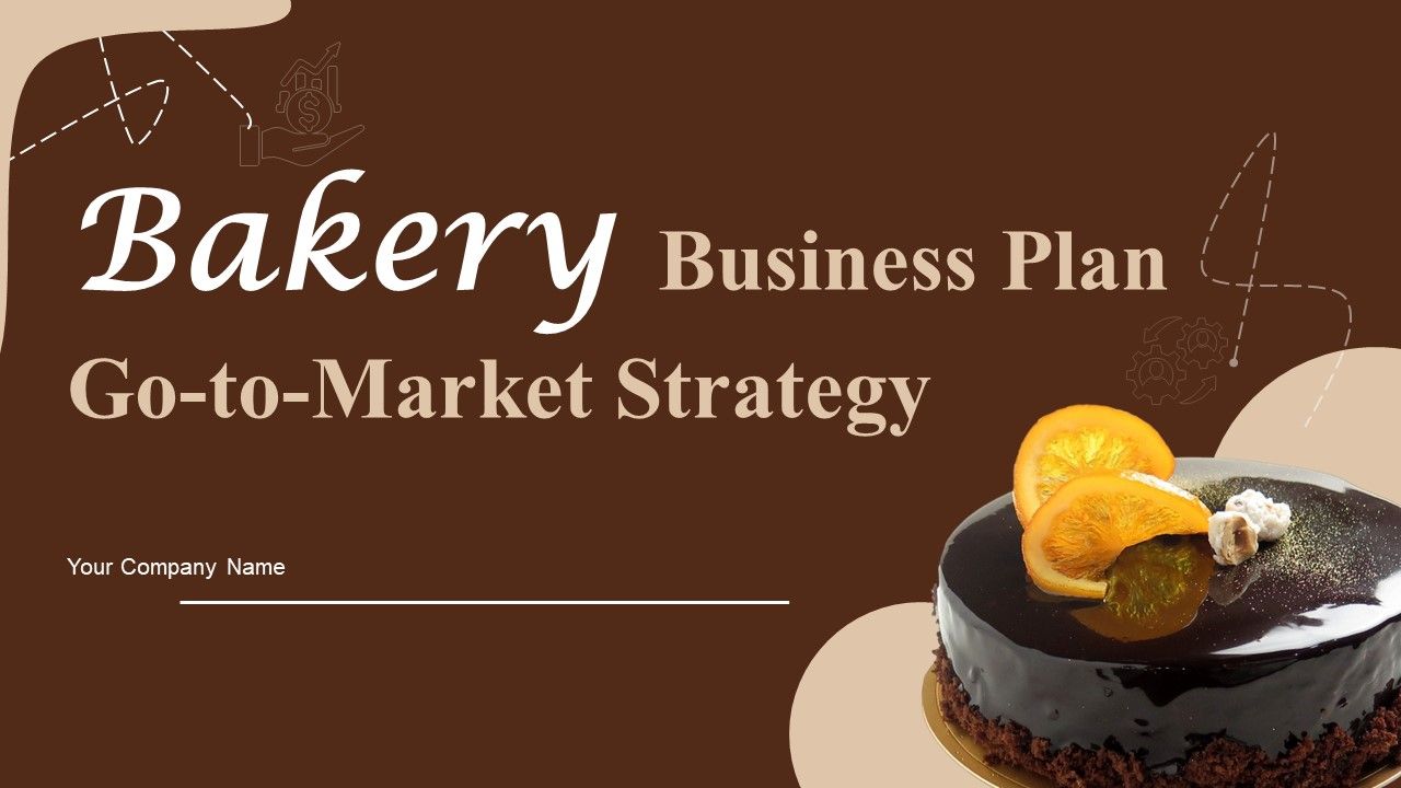 Bakery_Business_Plan_Go_To_Market_Strategy_Slide_1.jpg