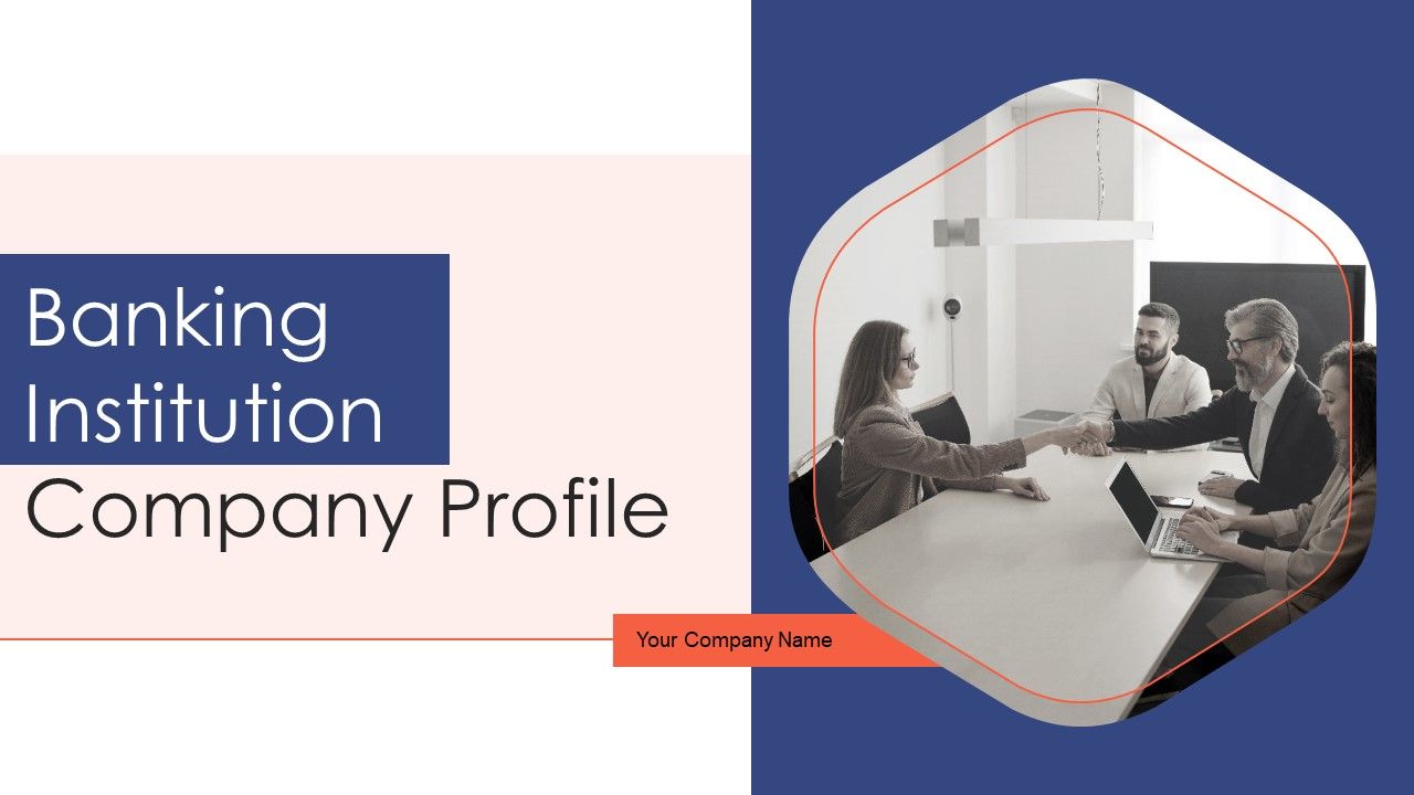 Banking_Institution_Company_Profile_Ppt_PowerPoint_Presentation_Complete_Deck_With_Slides_Slide_1.jpg