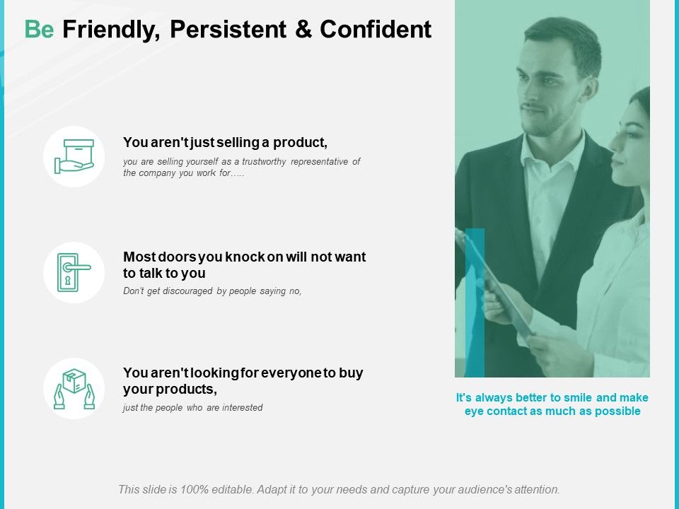 Be_Friendly_Persistent_And_Confident_Ppt_PowerPoint_Presentation_Inspiration_Summary_Slide_1.jpg