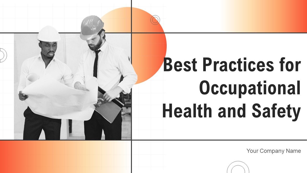 Best_Practices_For_Occupational_Health_And_Safety_Ppt_PowerPoint_Presentation_Complete_Deck_With_Slides_Slide_1.jpg