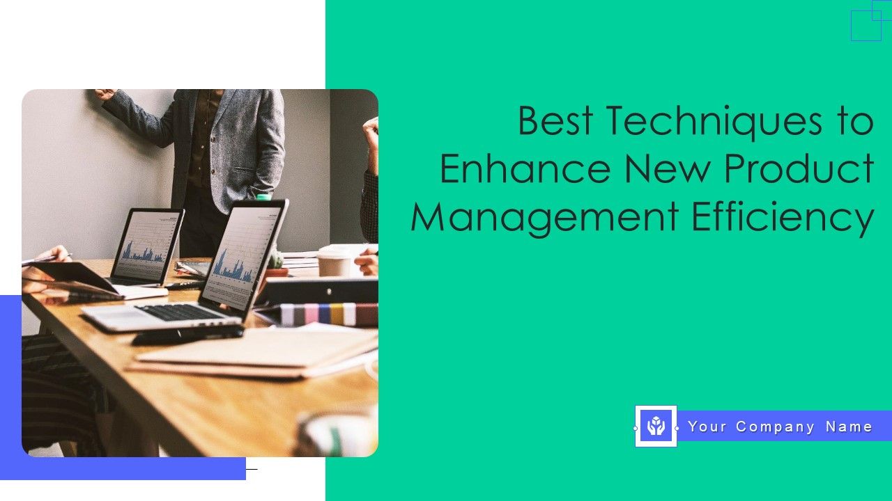 Best_Techniques_To_Enhance_New_Product_Management_Efficiency_Ppt_PowerPoint_Presentation_Complete_Deck_With_Slides_Slide_1.jpg