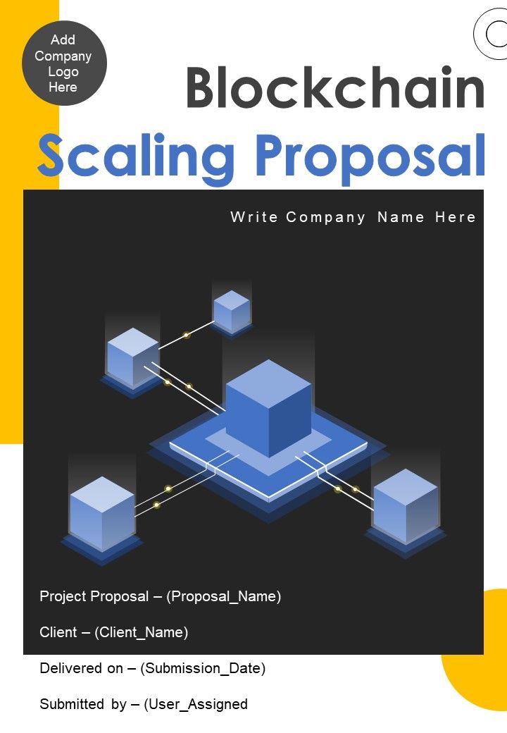 Blockchain Scaling Proposal Example Document Report Doc Pdf Ppt