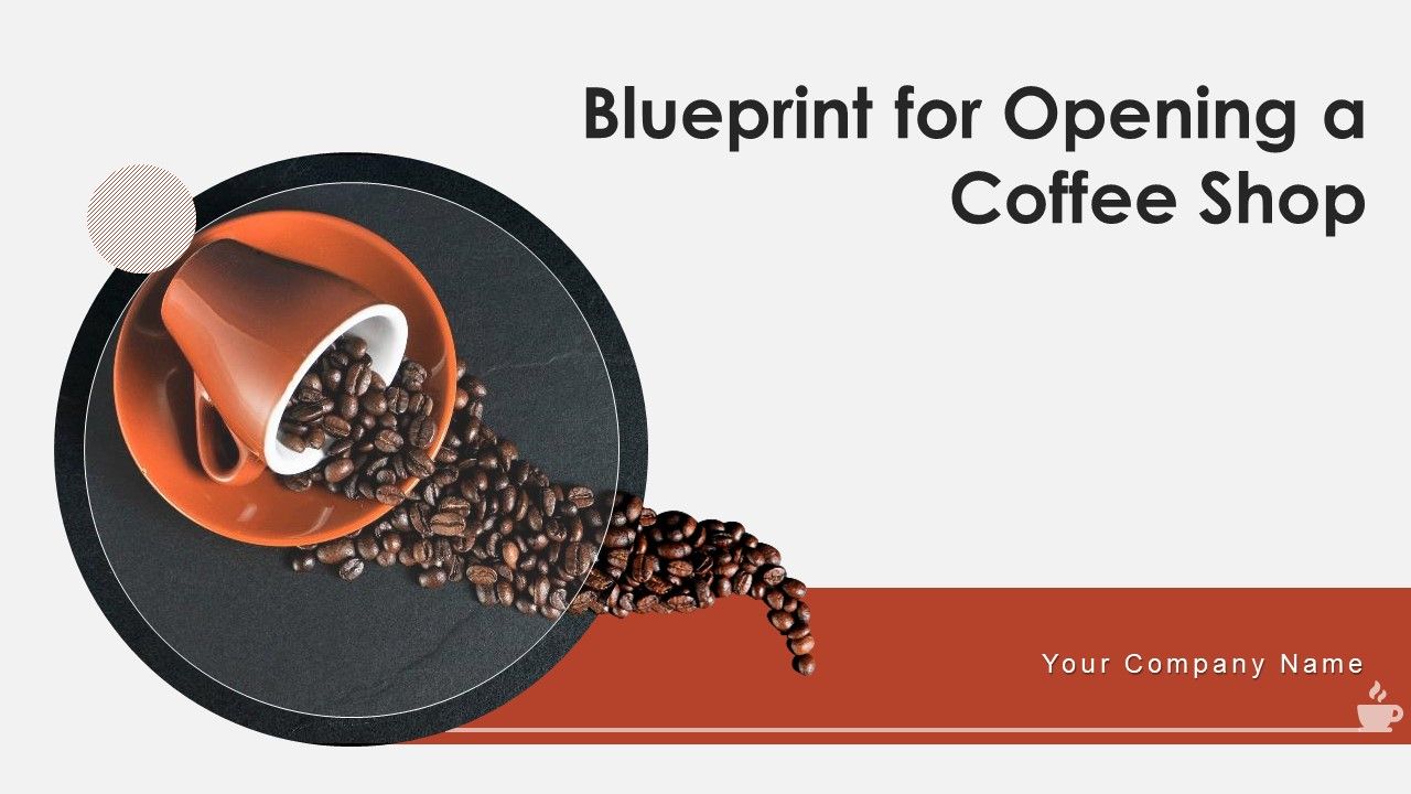 Blueprint_For_Opening_A_Coffee_Shop_Ppt_PowerPoint_Presentation_Complete_Deck_With_Slides_Slide_1.jpg