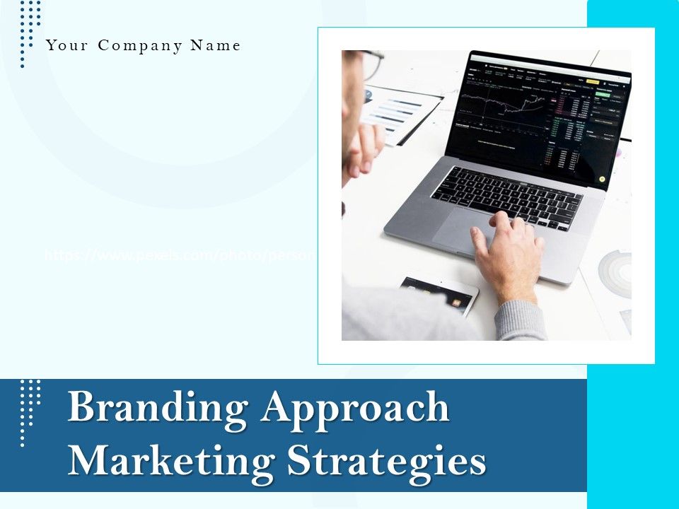Branding_Approach_Marketing_Strategies_Ppt_PowerPoint_Presentation_Complete_Deck_With_Slides_Slide_1.jpg