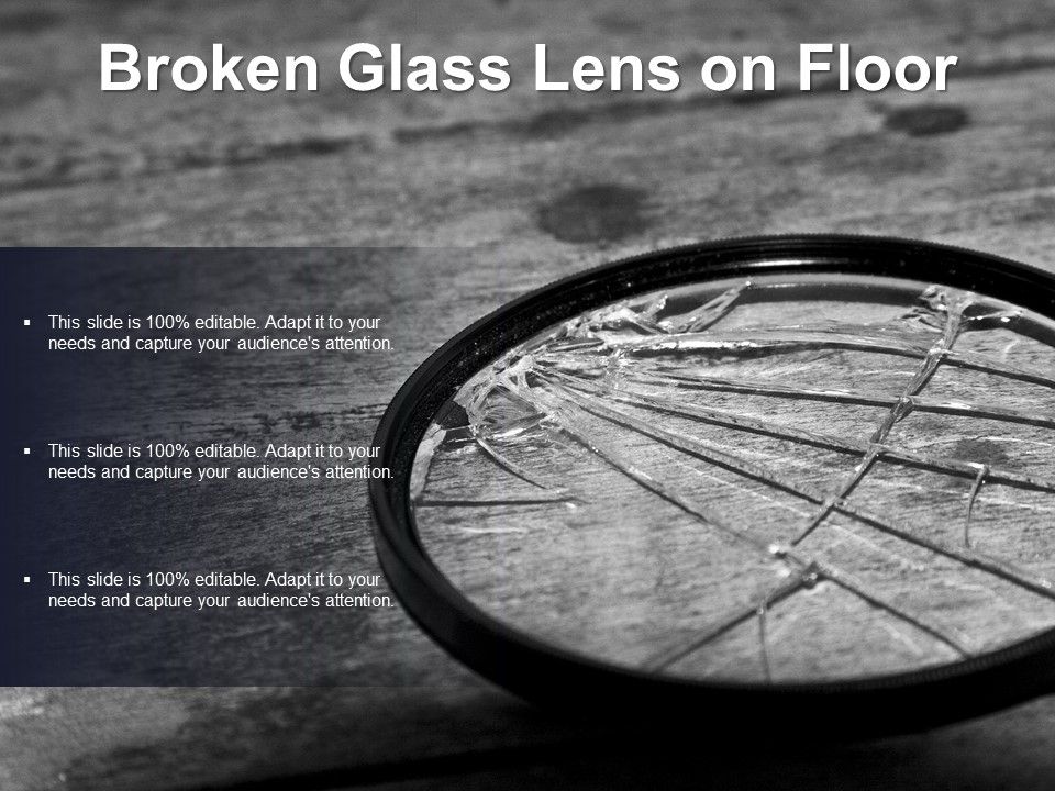 Broken_Glass_Lens_On_Floor_Ppt_PowerPoint_Presentation_Professional_Designs_Slide_1.jpg