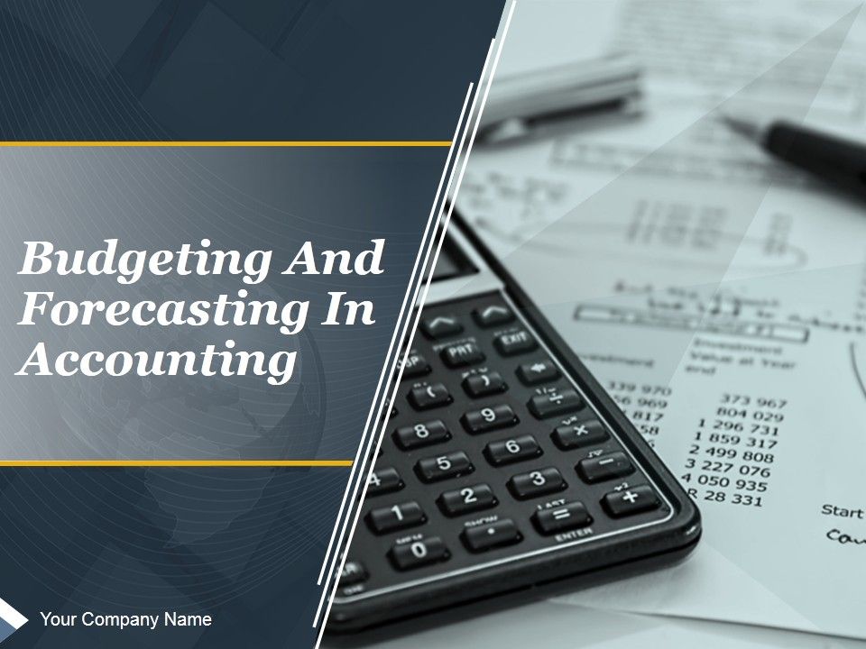 Budgeting_And_Forecasting_In_Accounting_Ppt_PowerPoint_Presentation_Complete_Deck_With_Slides_Slide_1.jpg