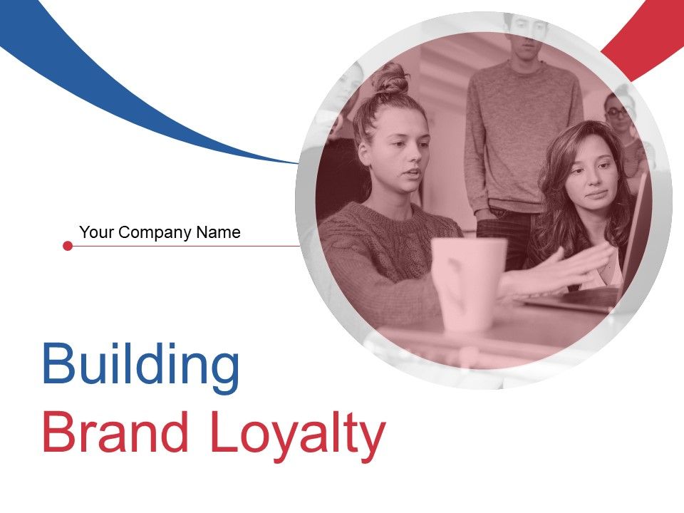 Building_Brand_Loyalty_Ppt_PowerPoint_Presentation_Complete_Deck_With_Slides_Slide_1.jpg