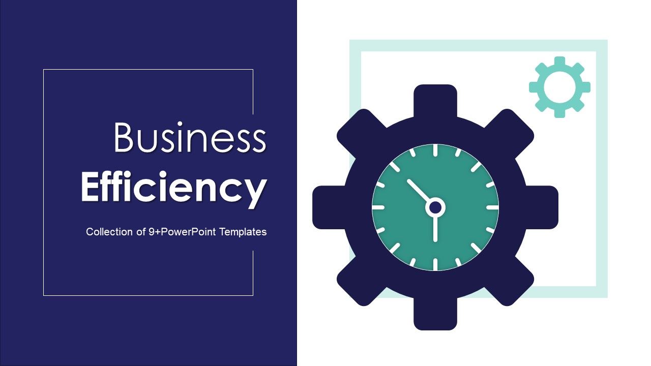 Business_Efficiency_Ppt_PowerPoint_Presentation_Complete_Deck_With_Slides_Slide_1.jpg