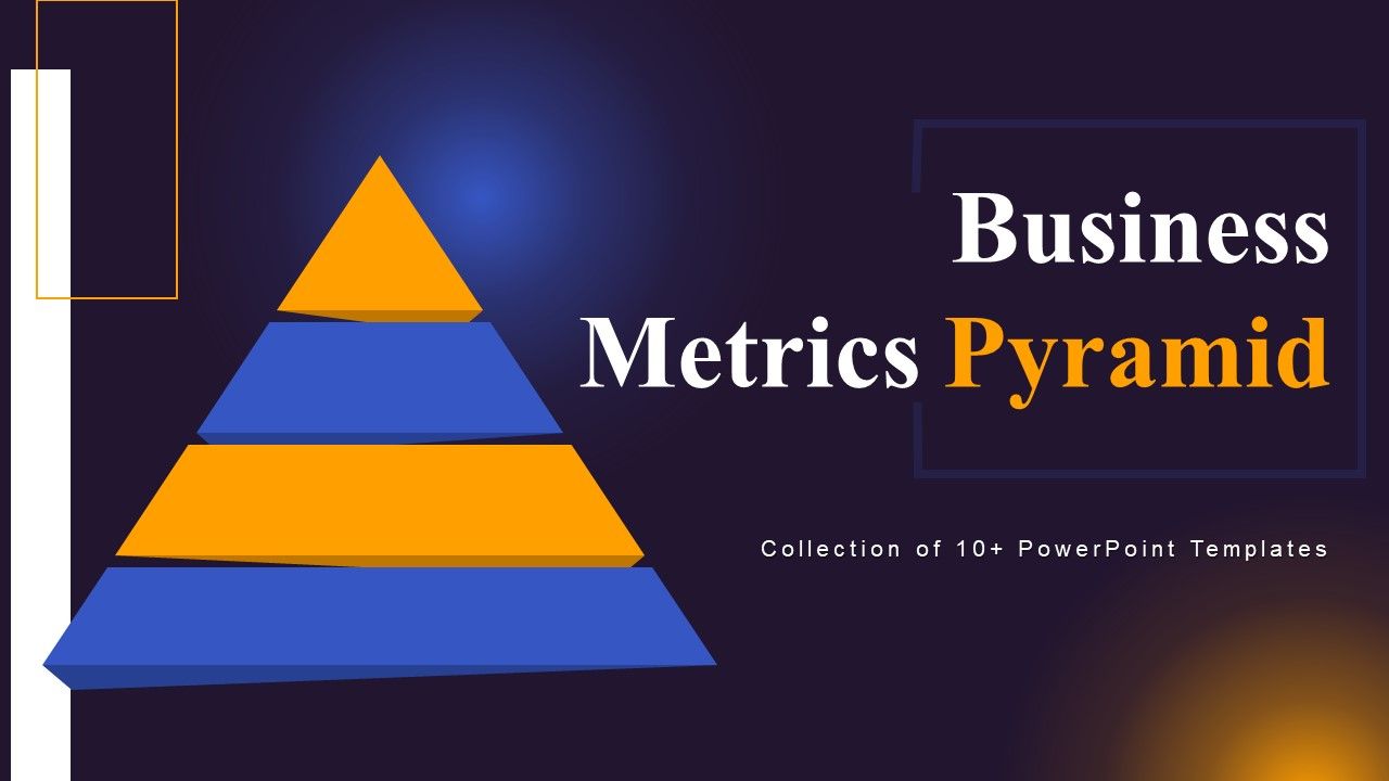 Business_Metrics_Pyramid_Ppt_PowerPoint_Presentation_Complete_Deck_With_Slides_Slide_1.jpg