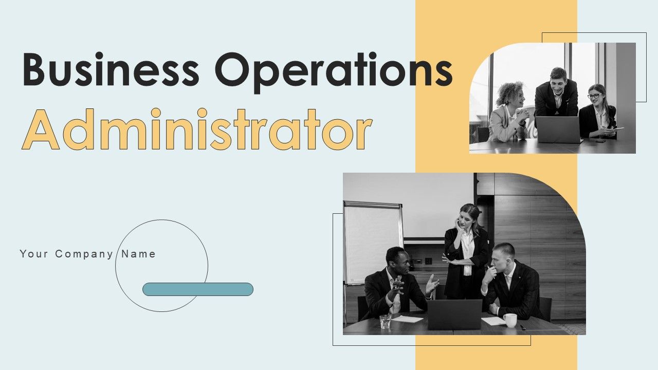 Business_Operations_Administrator_Ppt_PowerPoint_Presentation_Complete_Deck_With_Slides_Slide_1.jpg